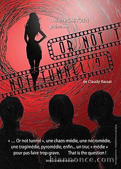 ...Or not tunnel? Théâtre