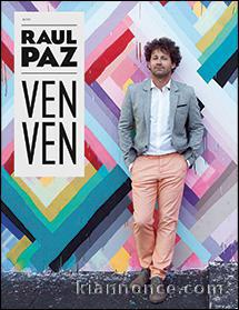 RAUL PAZ DIMANCHE 21 JUIN 2015 A 21H00 PORT HERCULE – MONACO 