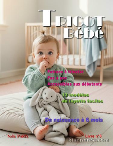 Livre n°3 tricot bébé modèles layette facile à tricoter - Patron 