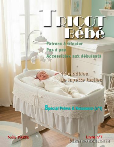 Livre n°7 tricot bébé modèles layette facile à tricoter - Patron 