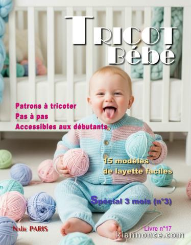 Livre n°17 tricot bébé modèles layette facile à tricoter - Patron