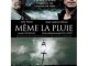 M&ecirc;me la pluie Edition Simple DVD