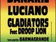 Danakil - Luciano - Gladiators &agrave; Nice le 6 Ao&ucirc;t 2014